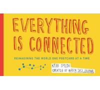 Keri Smith Everything Is Connected (Tascabile)
