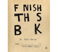 Keri Smith Finish This Book (Tascabile)