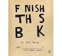 Keri Smith Finish This Book (Tascabile)