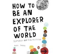 Keri Smith How To Be An Explorer Of The World (Tascabile)
