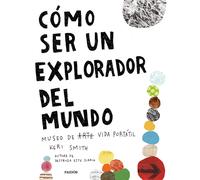 Keri Smith Reme Cómo ser un explorador del mundo: Museo de arte (vid (Tascabile)