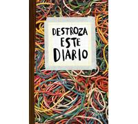 Keri Smith Remedios Diégu Destroza este diario. Elásticos (Libros S (Tascabile)