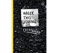 Keri Smith Wreck This Journal Everywhere (Tascabile)