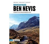Keri Wallace Mountain Walks Ben Nevis (Tascabile) Mountain Walks
