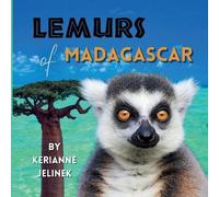 Kerianne Jelinek Lemurs of Madagascar (Tascabile)