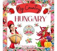 Kerianne N Jelinek Hungary - Social Studies for Kids (Tascabile)