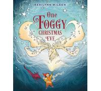 Kerilynn Wilson One Foggy Christmas Eve (Copertina rigida)