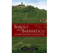 Kerin O’Keefe Barolo and Barbaresco (Copertina rigida)