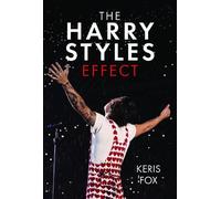 Keris Fox The Harry Styles Effect (Copertina rigida)