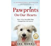 Kerk Murray Pawprints On Our Hearts (Tascabile)