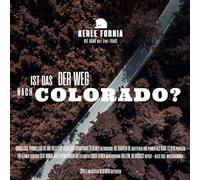 Kerle Fornia - Ist das der Weg Nach Colorado?