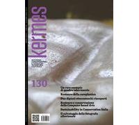 Kermes. La rivista del restauro (Vol. 130)