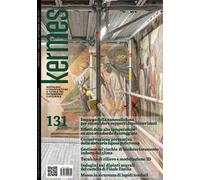 Kermes. La rivista del restauro. Vol. 131