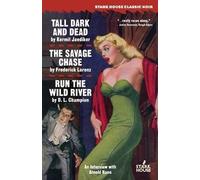 Kermit Jaediker Frederick Tall, Dark and Dead / The Savage Chase / (Tascabile)