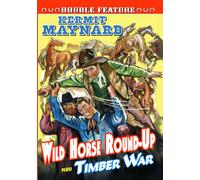 Kermit Maynard Double Feature: Wild Horse Round-Up (1936) / Timber War (19 (DVD)
