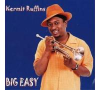 Kermit Ruffins Big Easy Album