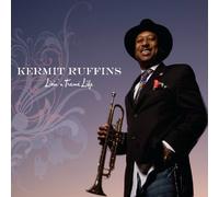 Kermit Ruffins - Livin' A Treme Life by Kermit Ruffins (2009) Audio CD