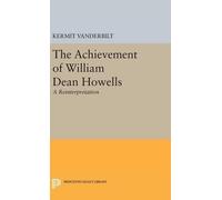 Kermit Vanderbilt Achievement of William Dean Howells (Copertina rigida)