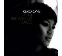 Kero One - In All the Wrong Places