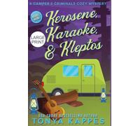 Kerosene, Karaoke, & Kleptos