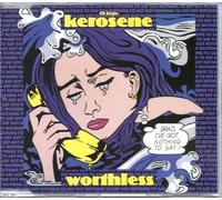 Kerosene - Worthless (4 tracks, 1993)