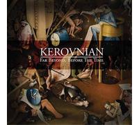 Kerovnian Far Beyond, Before the Time (CD) Album (PRESALE 31/07/2026)