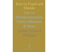 Kerr on Fraud and Mistake: Law on Misrepresentation, Undue Influence, & More