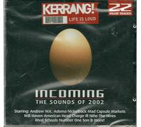 KERRANG PRESENTS INCOMING - THE SOUNDS OF 2002 COMPILATION AUDIO CD