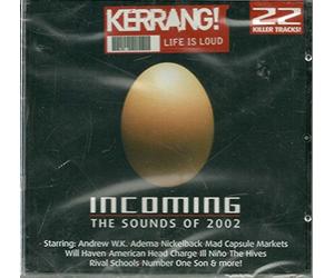 KERRANG PRESENTS INCOMING - THE SOUNDS OF 2002 COMPILATION AUDIO CD