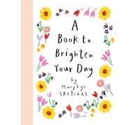 Kerri Cunningham A Book to Brighten Your Day (Copertina rigida)