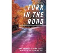 Kerri Davidson Mark Gelinas Fork in the Road (Tascabile) Winding Road