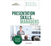 Kerri Garbis Presentation Skills For Managers, Second Edition (Tascabile)