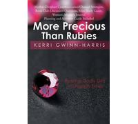 Kerri Gwinn-Harris More Precious Than Rubies (Tascabile)