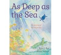 Kerri J Roe As Deep as the Sea (Copertina rigida)