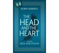 Kerri Keberly The Head and the Heart (Tascabile) Fated & Cursed
