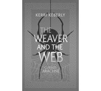 Kerri Keberly The Weaver and the Web (Tascabile) Fated & Cursed