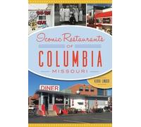 Kerri Linder Iconic Restaurants of Columbia, Missouri (Tascabile)