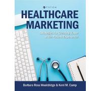 Kerri M. Camp Barbara Ross Wooldridge Healthcare Marketing (Tascabile)