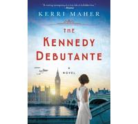 Kerri Maher The Kennedy Debutante (Tascabile)