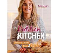 Kerri Major The Dietitian Kitchen (Tascabile)