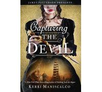 Kerri Maniscalco Capturing the Devil (Copertina rigida) Stalking Jack the Ripper