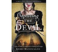 Kerri Maniscalco Capturing the Devil (Tascabile) Stalking Jack the Ripper