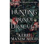 Kerri Maniscalco Hunting Prince Dracula (Tascabile)