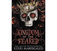 Kerri Maniscalco Kingdom of the Feared (Copertina rigida) Kingdom of the Wicked