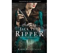 Kerri Maniscalco Stalking Jack the Ripper (Copertina rigida)