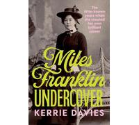 Kerrie Davies Miles Franklin Undercover (Tascabile)