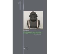 Kerrin Klinger Steffen Siegel Objektbiographie: Ein Arbeitsbuch (La (Tascabile)
