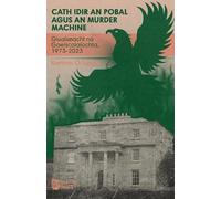 Kerron Ó Luain Cath idir an Pobal agus an Murder Machine (Tascabile)