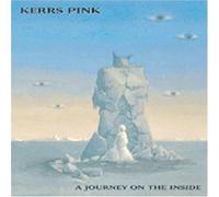 Kerrs Pink - A Journey On The Inside (US Import)