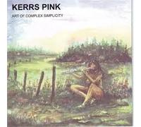 Kerrs Pink - Art Of Complex Simplicity